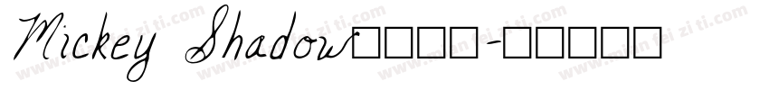 Mickey Shadow字体下载字体转换